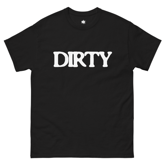 PROUD TO BE DIRTY