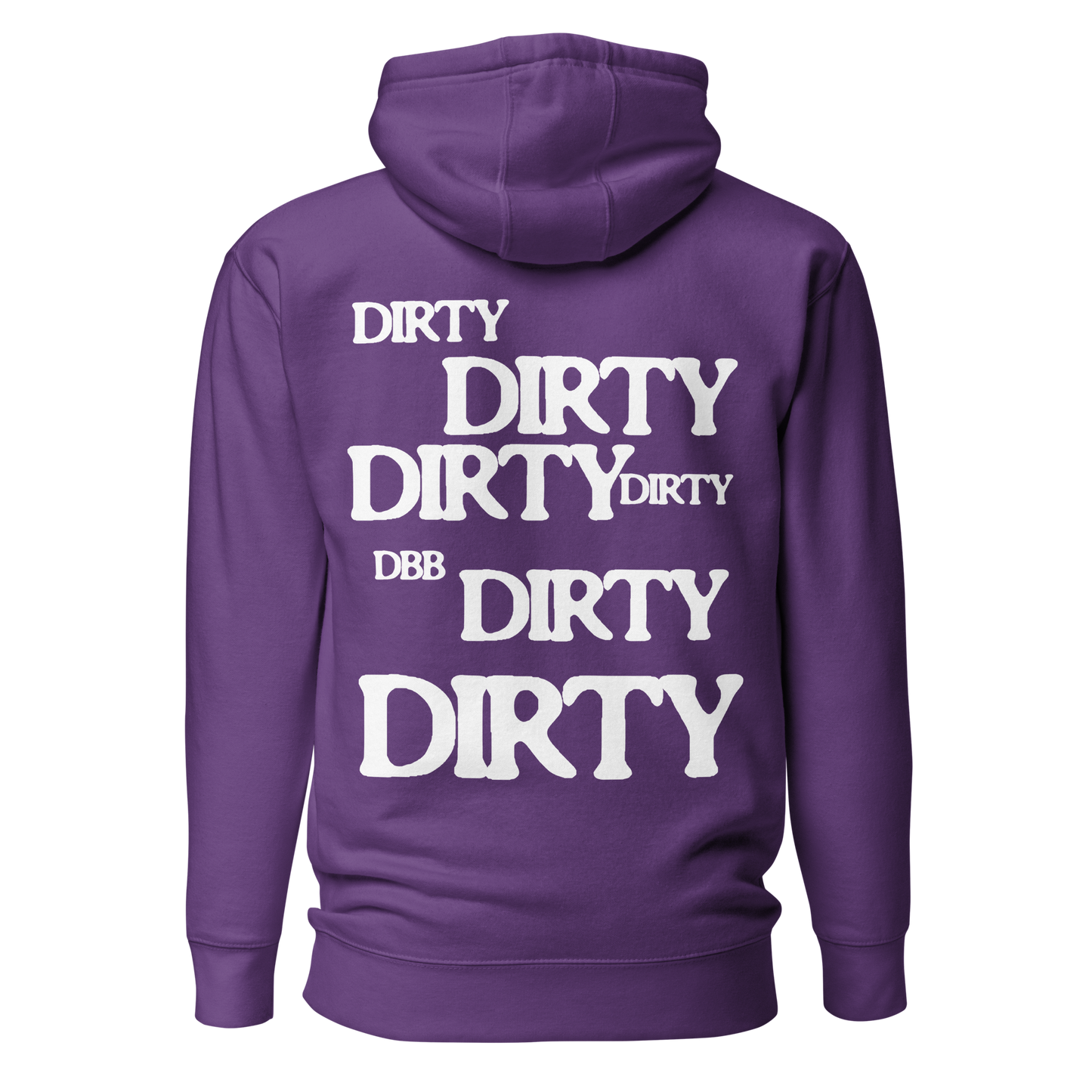 PROUD TO BE DIRTY HOODIE