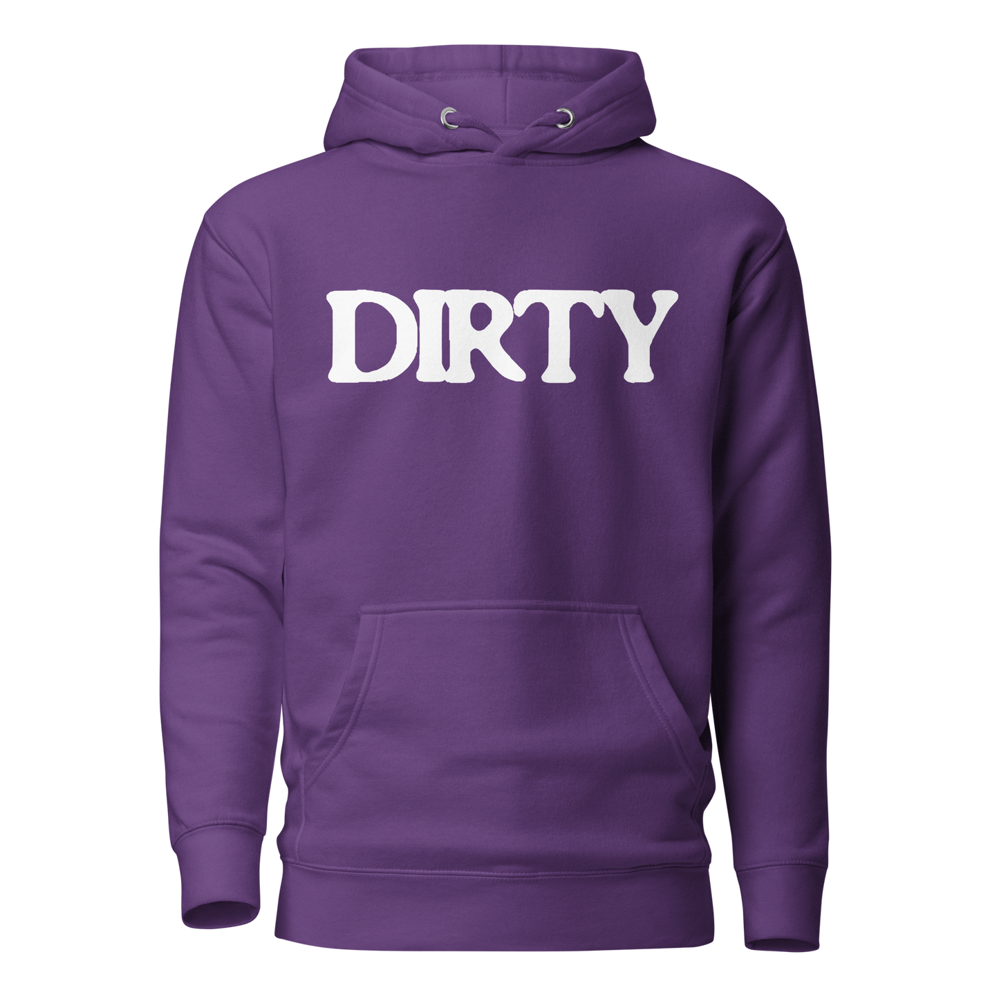 PROUD TO BE DIRTY HOODIE